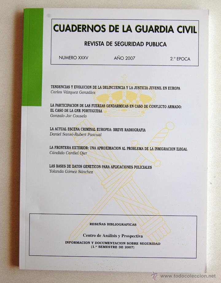 Militaria: CUADERNOS DE LA GUARDIA CIVIL. REVISTA DE SEGURIDAD P&Uacute;BLICA N&ordm; XXXV (35), A&Ntilde;O 2008, 2&ordf; &Eacute;POCA.
