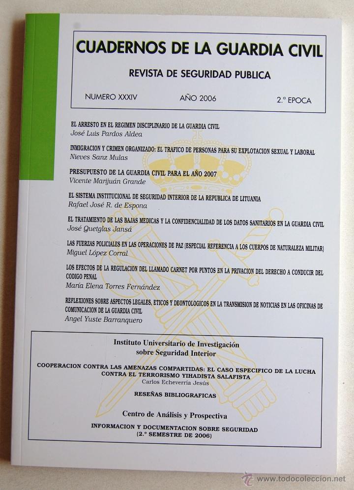 Militaria: CUADERNOS DE LA GUARDIA CIVIL. REVISTA DE SEGURIDAD P&Uacute;BLICA N&ordm; XXXIV (34), A&Ntilde;O 2006, 2&ordf; &Eacute;POCA.
