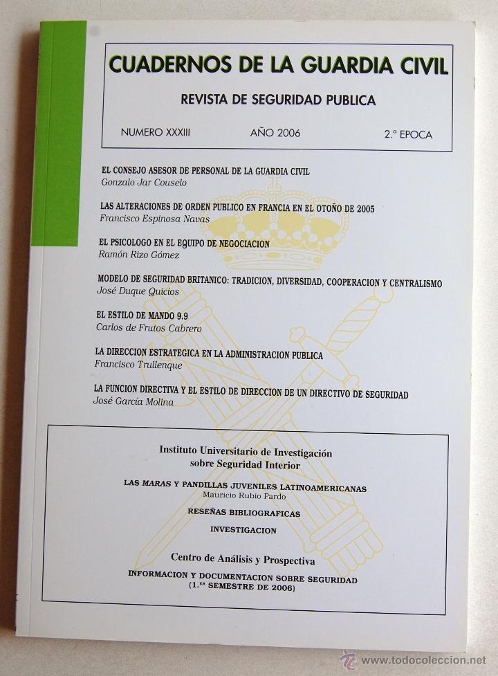 Militaria: CUADERNOS DE LA GUARDIA CIVIL. REVISTA DE SEGURIDAD P&Uacute;BLICA N&ordm; XXXIII (33), A&Ntilde;O 2006, 2&ordf; &Eacute;POCA.