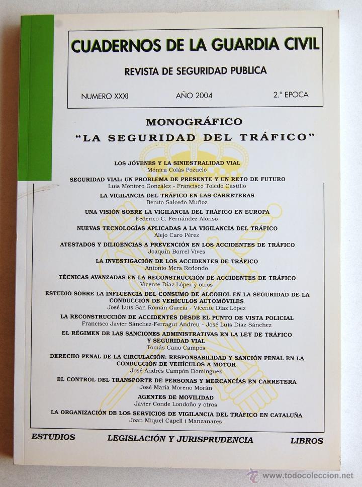 Militaria: CUADERNOS DE LA GUARDIA CIVIL. REVISTA DE SEGURIDAD P&Uacute;BLICA N&ordm; XXXI (31), A&Ntilde;O 2004, 2&ordf; &Eacute;POCA.