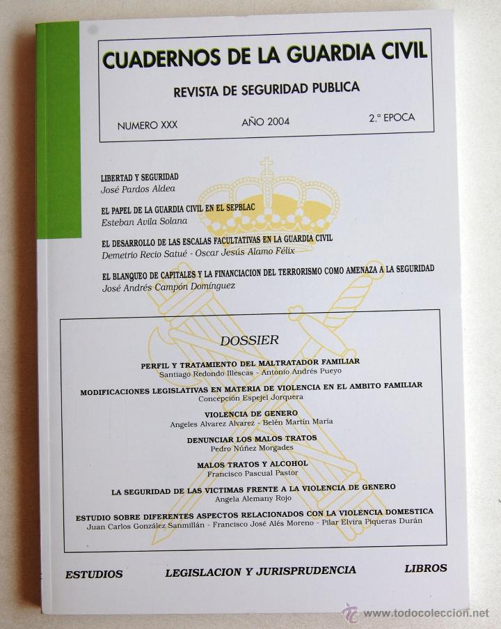 Militaria: CUADERNOS DE LA GUARDIA CIVIL. REVISTA DE SEGURIDAD P&Uacute;BLICA N&ordm; XXX (30), A&Ntilde;O 2004, 2&ordf; &Eacute;POCA.