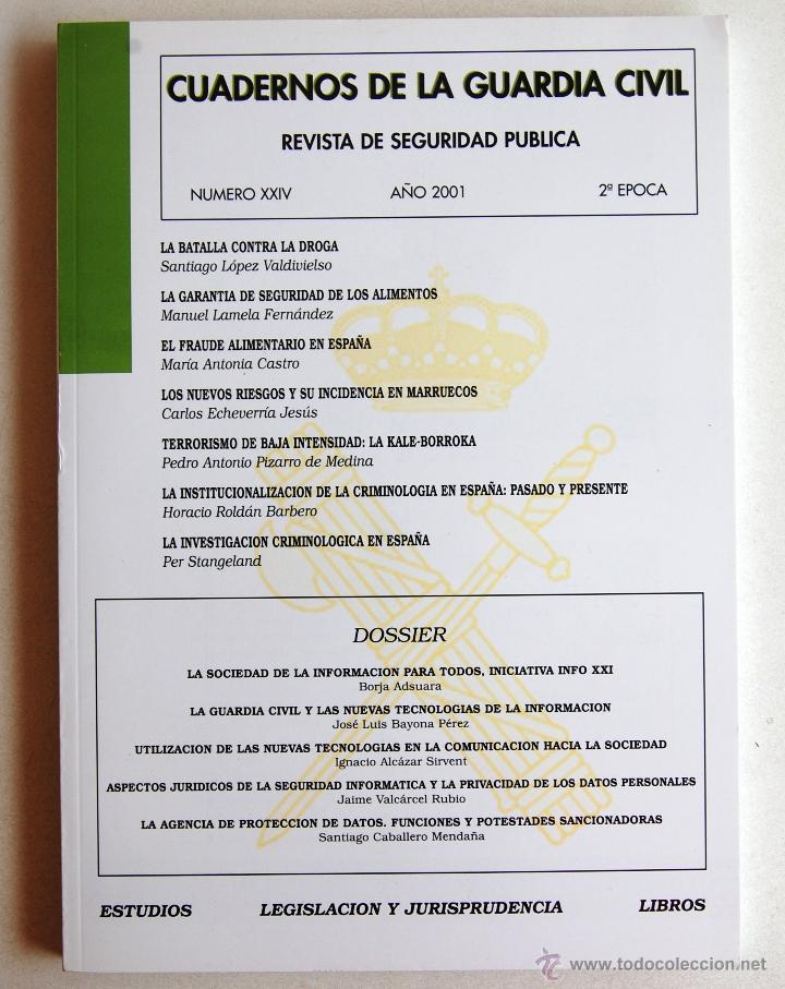 Militaria: CUADERNOS DE LA GUARDIA CIVIL. REVISTA DE SEGURIDAD P&Uacute;BLICA N&ordm; XXIV (24), A&Ntilde;O 2001, 2&ordf; &Eacute;POCA.