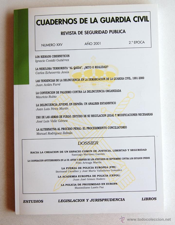 Militaria: CUADERNOS DE LA GUARDIA CIVIL. REVISTA DE SEGURIDAD P&Uacute;BLICA N&ordm; XXV (25), A&Ntilde;O 2001, 2&ordf; &Eacute;POCA.