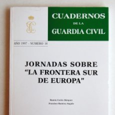 Militaria: CUADERNOS DE LA GUARDIA CIVIL, Nº 18, AÑO 1997. . Lote 43901340