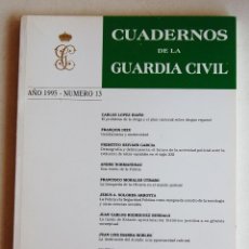Militaria: CUADERNOS DE LA GUARDIA CIVIL, Nº 13, AÑO 1995.. Lote 43901420