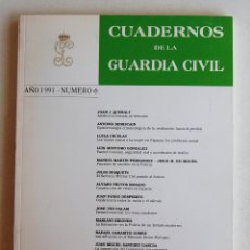 Militaria: CUADERNOS DE LA GUARDIA CIVIL, Nº 6, AÑO 1991.. Lote 43901534