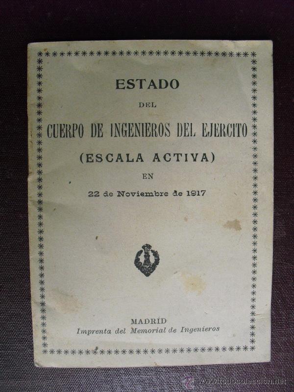 Military Antiques: 1917 ESTADO ( ESCALILLA ) DEL CUERPO DE INGENIEROS DEL EJERCITO