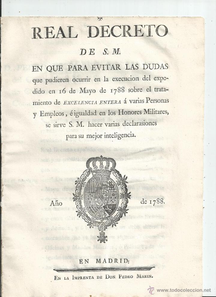 Militaria: TRATAMIENTO DE EXCELENCIA ENTERA - HONORES MILITARES - Madrid 1788