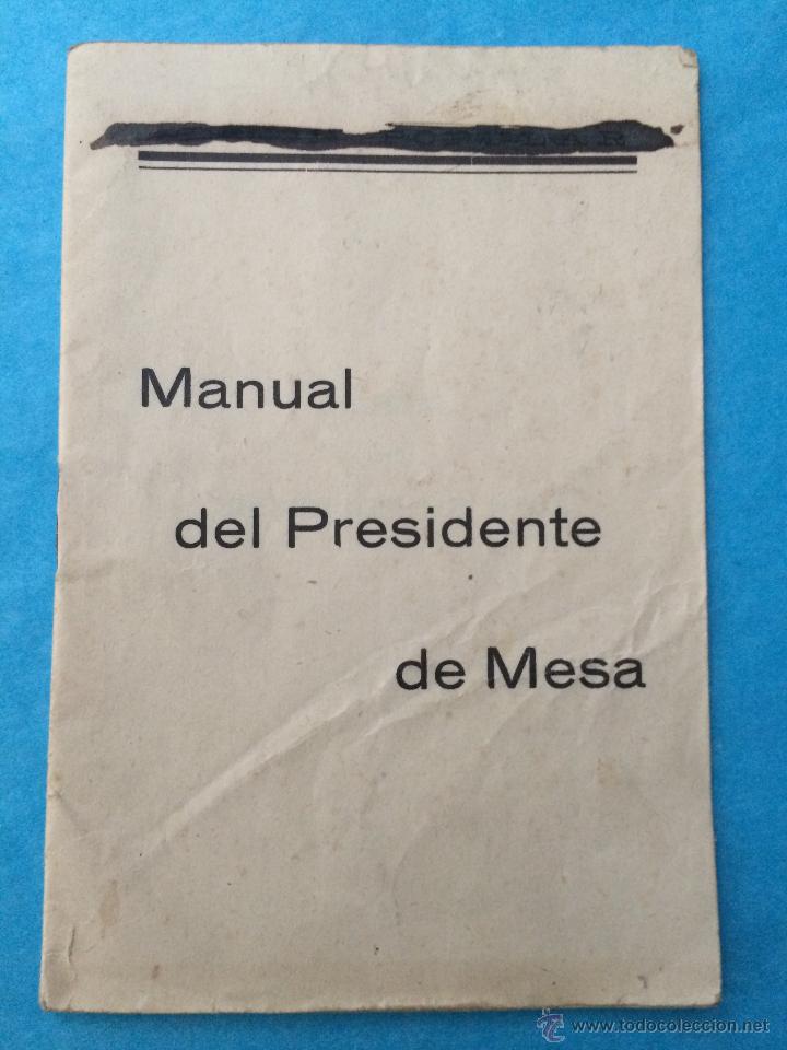 Militaria: MANUAL DEL PRESIDENTE DE MESA - ACCION POPULAR - A&Ntilde;OS 30 - GUERRA CIVIL