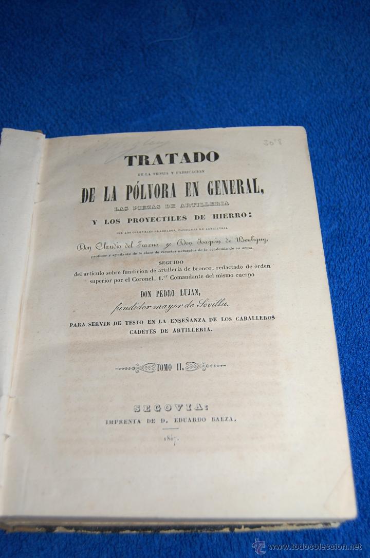 Militaria: TRATADO DE LA TEORIA Y FABRICACION DE LA P&Oacute;LVORA EN GENERAL, 1847
