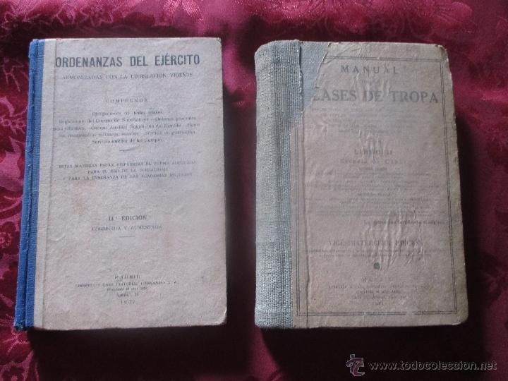 Militaria: 2 LIBROS ORDENANZAS EJERCITO 1942 Y MANUAL CLASES TROPA 1941.