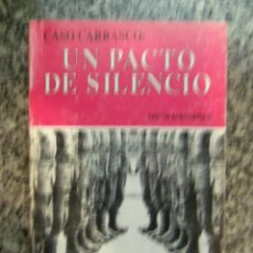 Militaria: CASO CARRASCO: UN PACTO DE SILENCIO, POR MIRTA MANTARAS - A.P.D.H.N. - ARGENTINA - 1995 - RARO. Lote 45898569