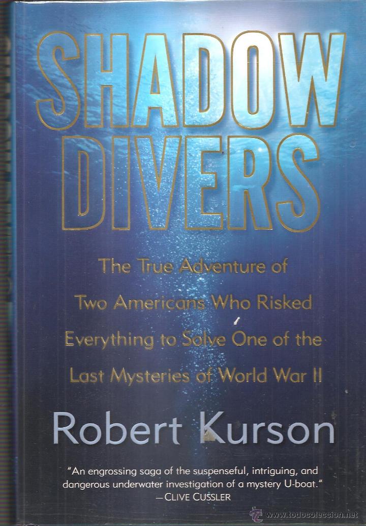 Militaria: SHADOW DIVERS ingles,la localizacion e identificacion de submarino aleman hundido costa New Jersey