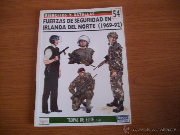 Militaria: EJERCITOS Y BATALLAS: N&ordm;- 54 -FUERZAS DE SEGURIDAD IRLANDA DEL NORTE- OSPREY