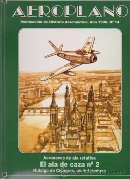 Militaria: AEROPLANO - HISTORIA AERON&Aacute;UTICA - N&ordm; 14 / 1996 - EDITA MINISTERIO DE DEFENSA / ILUSTRADO