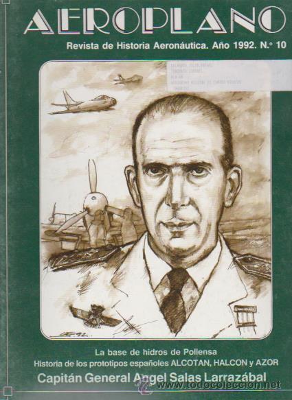 Militaria: AEROPLANO - HISTORIA AERON&Aacute;UTICA - N&ordm; 10 / 1992 - EDITA MINISTERIO DE DEFENSA / ILUSTRADO