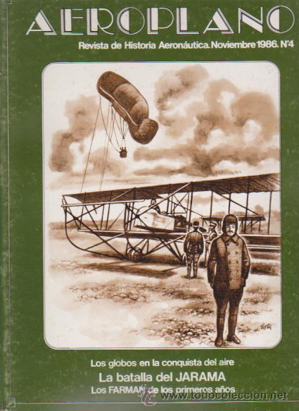 Militaria: AEROPLANO - HISTORIA AERON&Aacute;UTICA - N&ordm; 4 / 1986 - EDITA MINISTERIO DE DEFENSA / ILUSTRADO