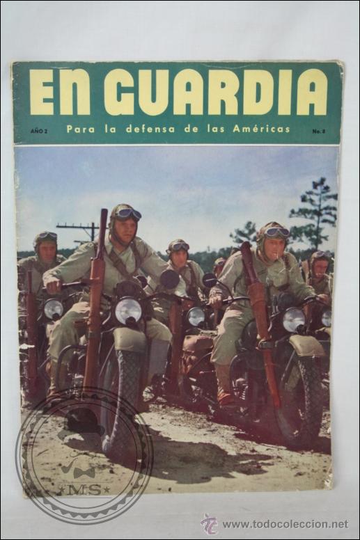 Militaria: Antigua Revista En Guardia. Para la Defensa de las Am&eacute;ricas - A&ntilde;o 2. N&ordm; 8 - IIWW. 2 Guerra Mundial