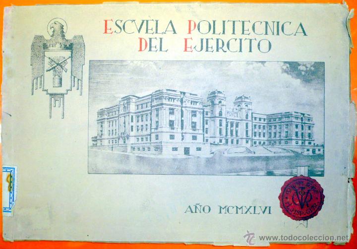 Militaria: ESCUELA POLIT&Eacute;CNICA DEL EJERCITO A&Ntilde;O 1946