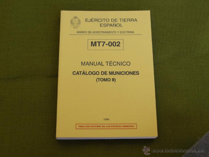 Militaria: MANUAL TECNICO CATALOGO DE MUNICIONES TOMO II, MT7-002.-ULTIMO EJEMPLAR NUEVO.-