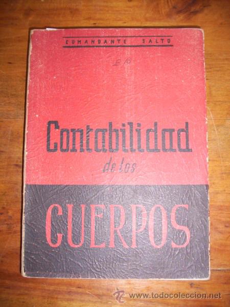 Militaria: SALTO GARC&Iacute;A-MARGALLO, Antonio. Contabilidad interior de los Cuerpos