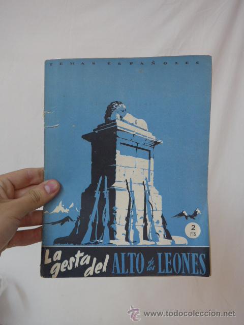 Militaria: Librito temas espa&ntilde;oles. La gesta del alto leones, leon. Guerra civil. Antiguo