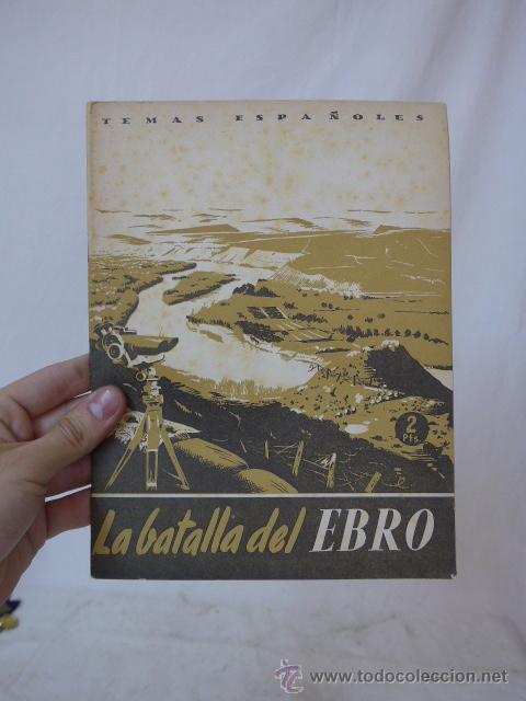 Militaria: Librito temas espa&ntilde;oles. la batalla del ebro. Guerra civil. Antiguo