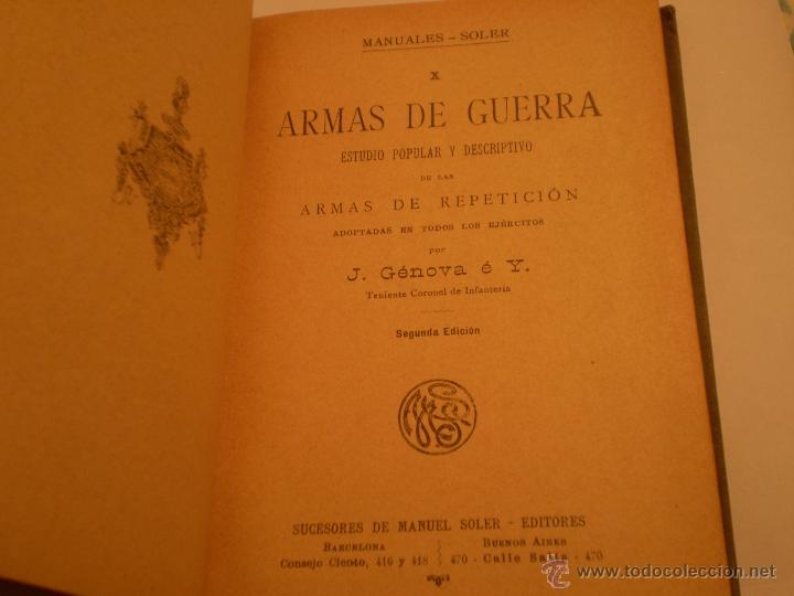 Militaria: ARMAS DE GUERRA. ARMAS DE REPETICION. MANUALES GALLACH.2&ordf; EDICION. BARCELONA,1910.