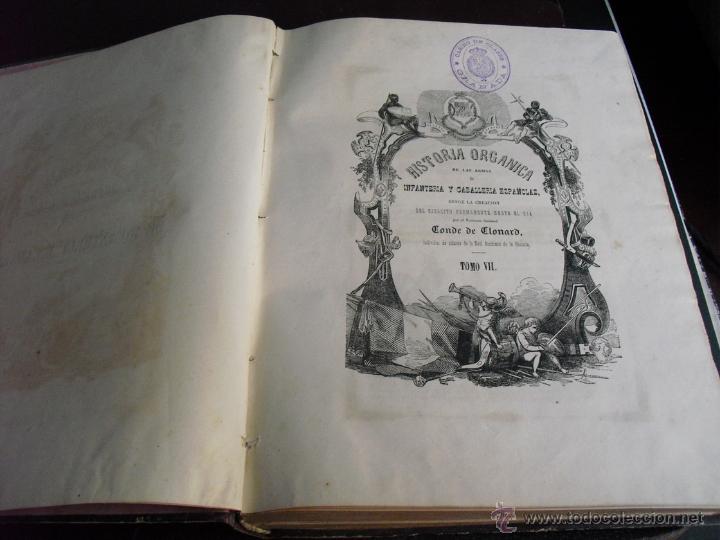 Militaria: 1855 HISTORIA ORGANICA DE LAS ARMAS DE INFANTERIA Y CABALLERIA DEL CONDE DE CLONARD TOMO VII