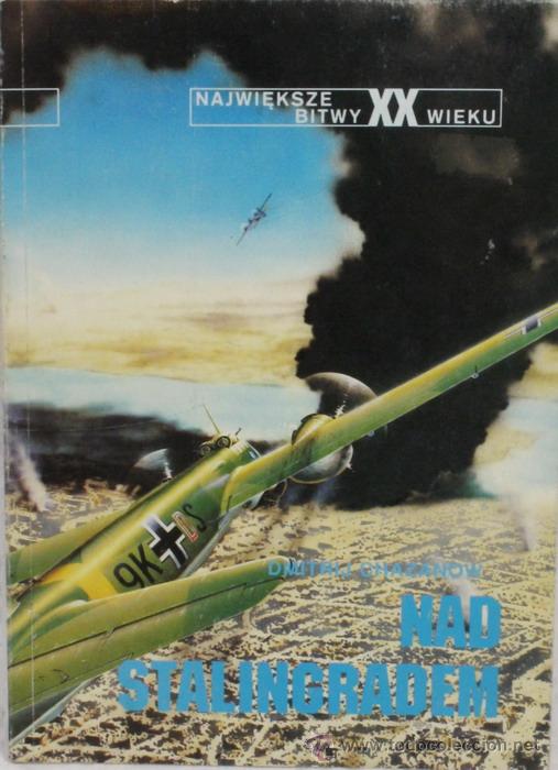 Militaria: Libro Nad Stalingradem. Dmitrij Chazanow. Altair. En polaco. 50 p&aacute;ginas.