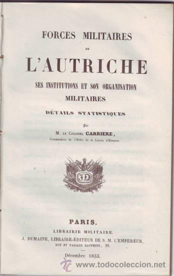 Militaria: CARRIERE: FORCES MILITAIRES DE L'AUTRICHE. 1853
