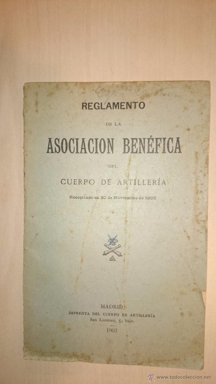 Military Antiques: 1903 - REGLAMENTO DE LA ASOCIACION BENEFICA DEL CUERPO DE ARTILLERIA