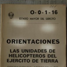 Militaria: ORIENTACIONES UNIDADES HELICOPTEROS EJERCITO TIERRA, OPERACIONES AEROMOVILES, 1978. Lote 306851763
