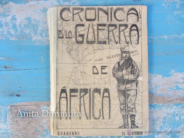 Militaria: CRONICA  DE LA GUERRA AFRICA EN 1909 - CUADERNO 3 - MANUEL DEL CORRAL CABALLE - CON FOTOGRAFIAS