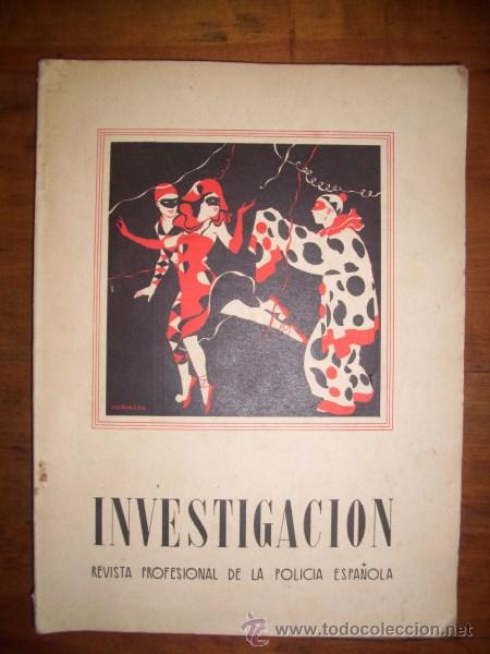Militaria: INVESTIGACI&Oacute;N : Revista profesional de la Polic&iacute;a Espa&ntilde;ola. A&ntilde;o XIV ; N&uacute;m. 221 ; Febrero 1946