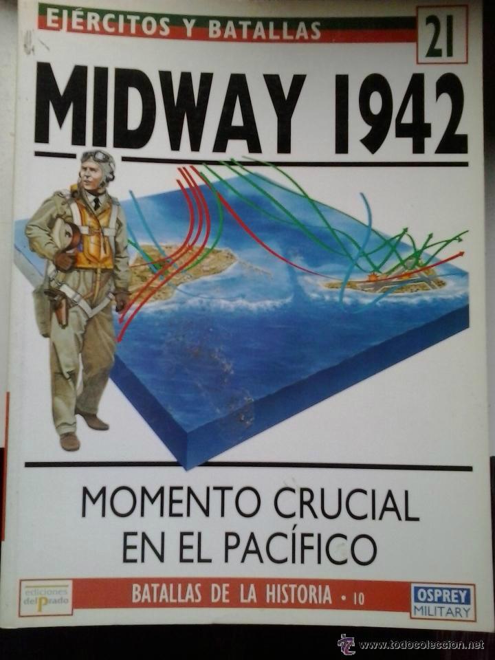 Militaria: OSPREY: MIDWAY 1942 . MOMENTO CRUCIAL EN EL PACIFICO