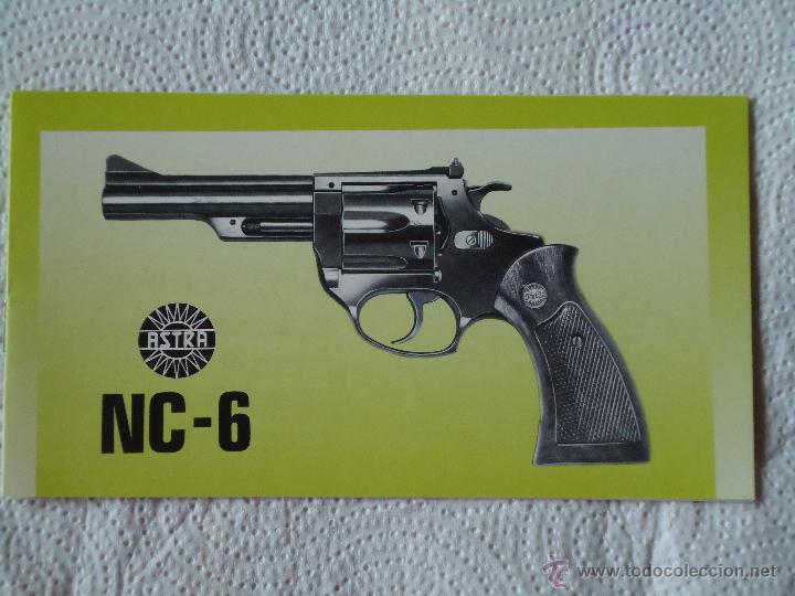 Militaria: CATALOGO DEL REVOLVER MARCA ASTRA MODELO NC-6 .
