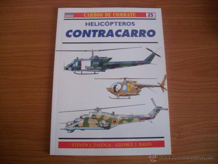 Militaria: OSPREY: CARROS DE COMBATE N&ordm; 25: HELICOPTEROS CONTRACARRO