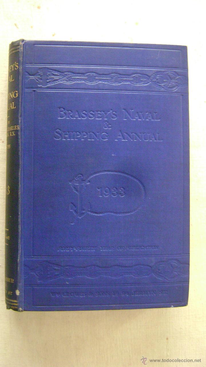 Military Antiques: BRASSERY&acute;S NAVAL & SHIPPING ANNUAL 1933.-M0643
