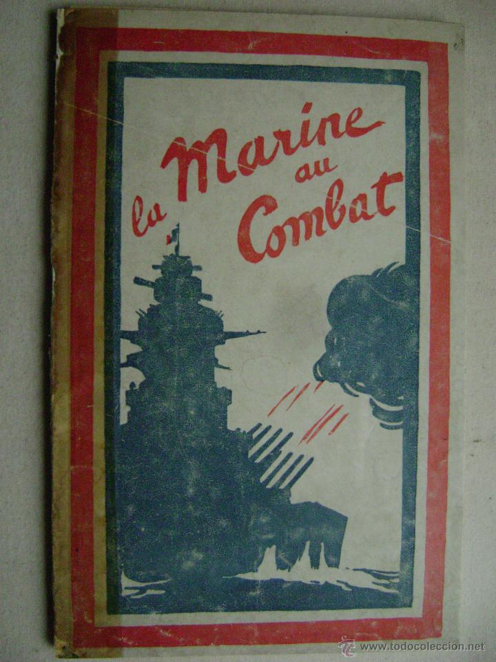 Militaria: LA MARINE AU COMBAT..M-0656