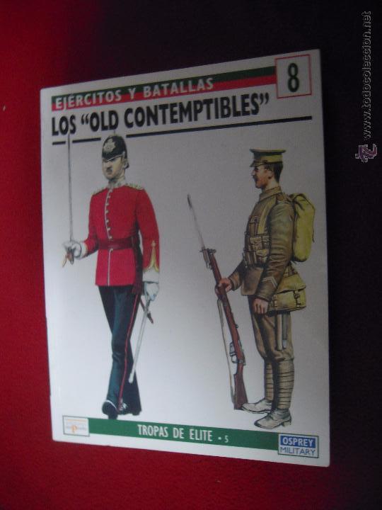 Militaria: EJERCITOS Y BATALLAS 8 - LOS OLD CONTEMPTIBLES - ED. OSPREY  MILITARY - RUSTICA