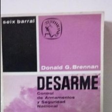 Militaria: DONALD G. BRENNAN. DESARME. ED. SEIX BARRAL