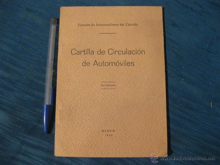 Militaria: CARTILLA DE CIRCULACION DE AUTOMOVILES. ESCUELA DE AUTOMOVILISMO DEL EJERCITO. MADRID 1934