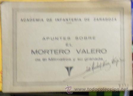 Militaria: Apuntes sobre el mortero valero de 81 mil&iacute;metros y su granada