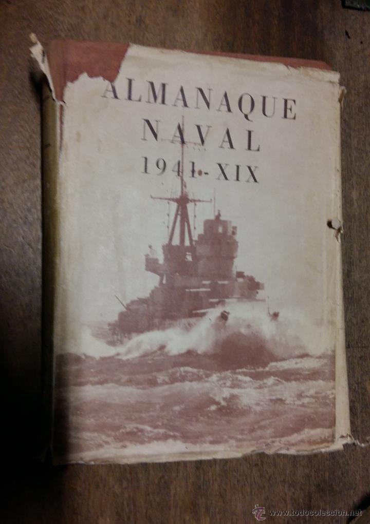 Militaria: Almanaque naval 1941 - XIX, publicado por la oficina de enlace de la prensa del ministerio de la ...