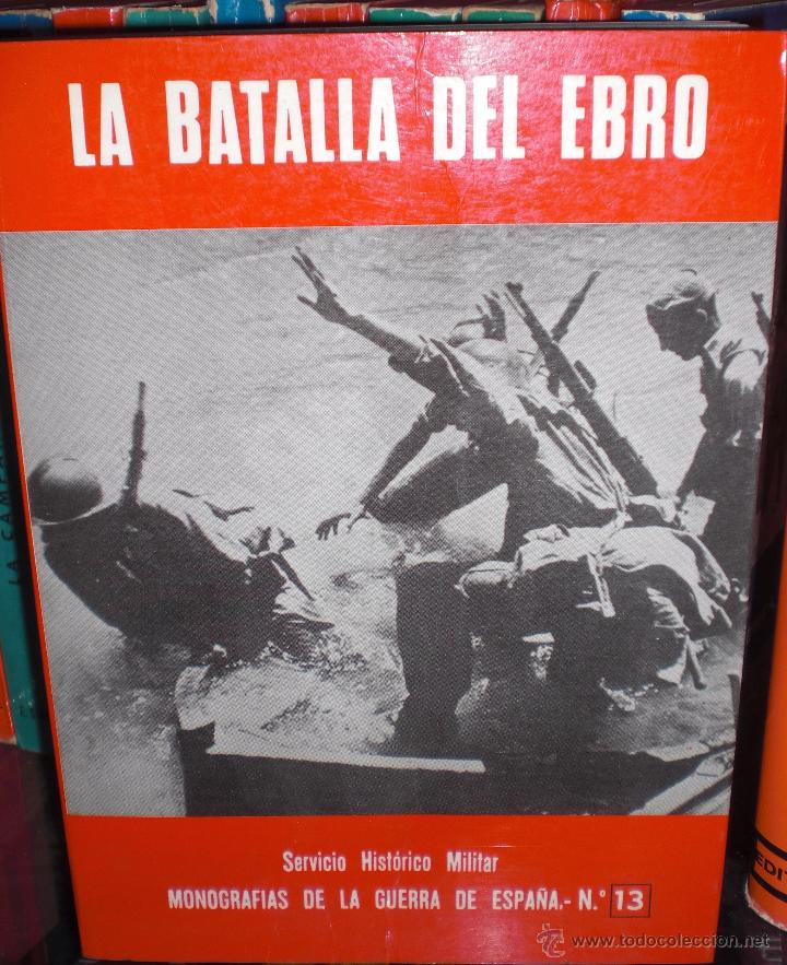 Militaria: Libro la batalla del Ebro Martinez Bande - Foto 1