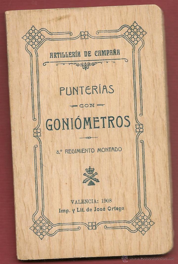 Military Antiques: Militar PUNTERIAS CON GONIOMETROS, 8&ordm; REGIMIENTO MONTADO 1908 Valencia ...