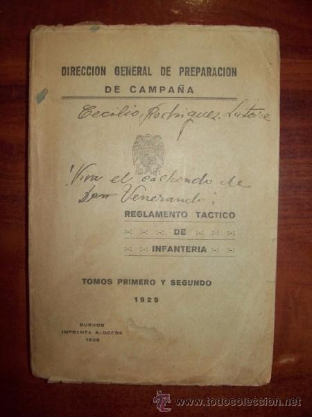 Militaria: M&ordm; DEL EJ&Eacute;RCITO. D.G. DE PREPARACI&Oacute;N DE CAMPA&Ntilde;A. Reglamento T&aacute;ctico de Infanter&iacute;a. TOMO PRIMERO