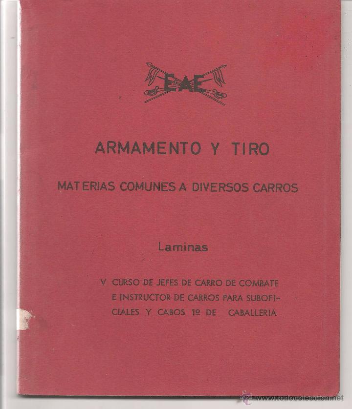 Militaria: ARMAMENTO Y TIRO. MATERIAS COMUNES A DIVERSOS CARROS (LAMINAS). (P/D43)