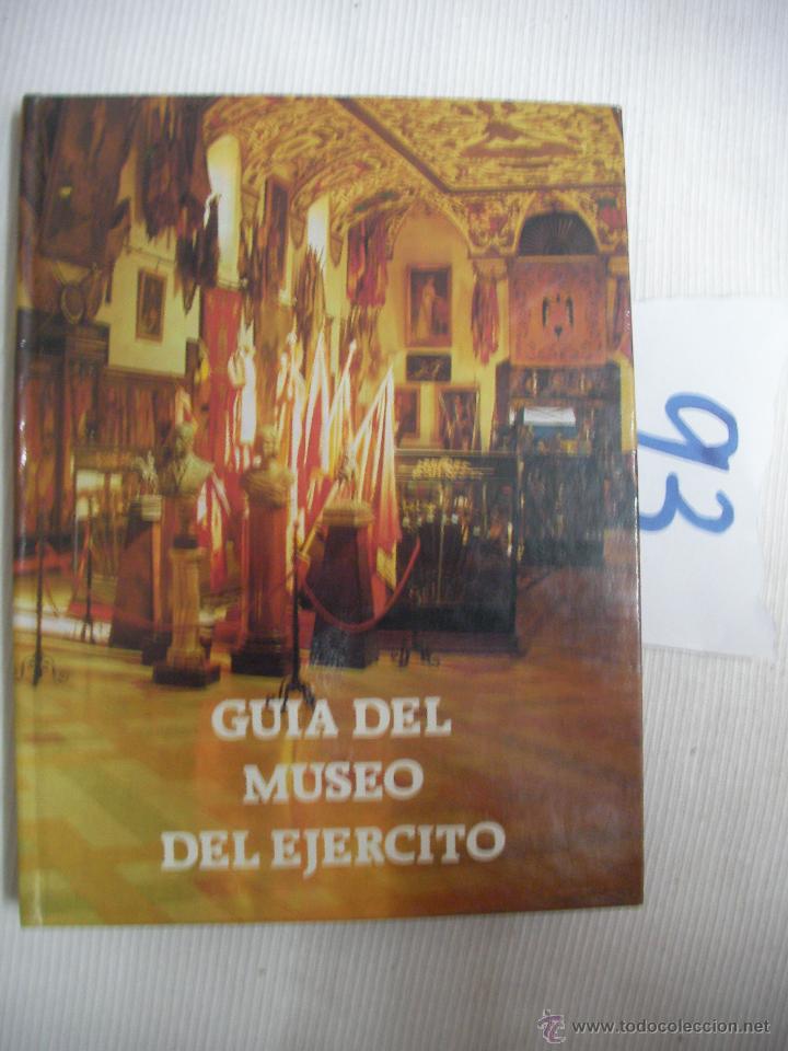 Militaria: GUIA DEL MUSEO DEL EJERCITO - Foto 1